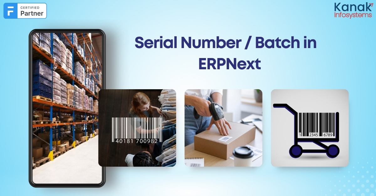 Manage Serial Number/Batch In ERPNext