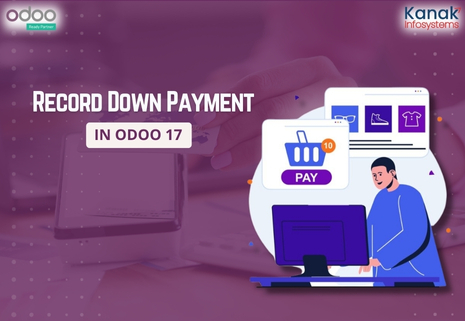 How To Record Down Payment In Odoo 17
