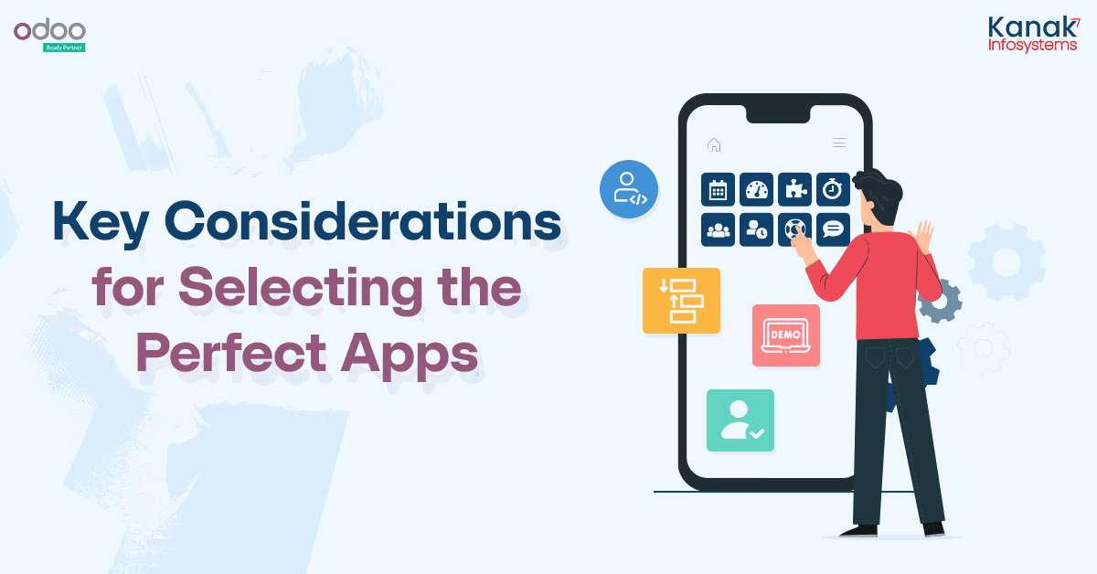 Odoo Apps: Empowering Businesses for Optimal Performance Tips to choose the right apps