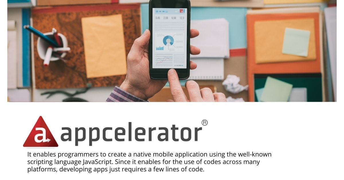 12 Best Free and Open-Source Mobile App Development Software Appcelerator