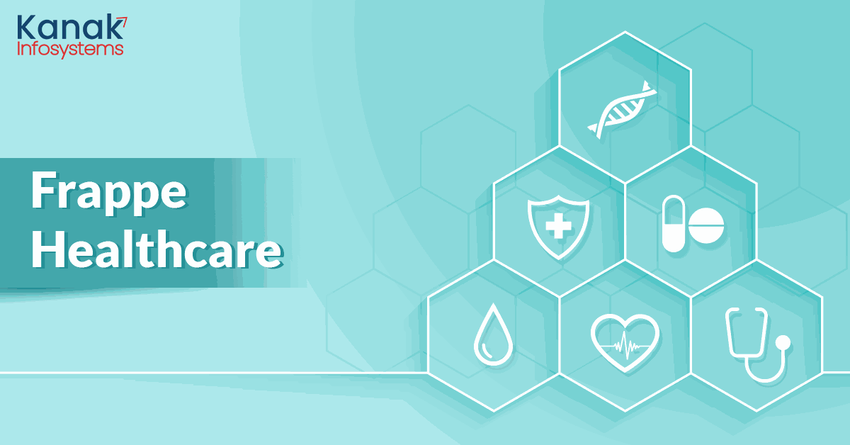 ERPNext for Healthcare Industries Frappe healthcare