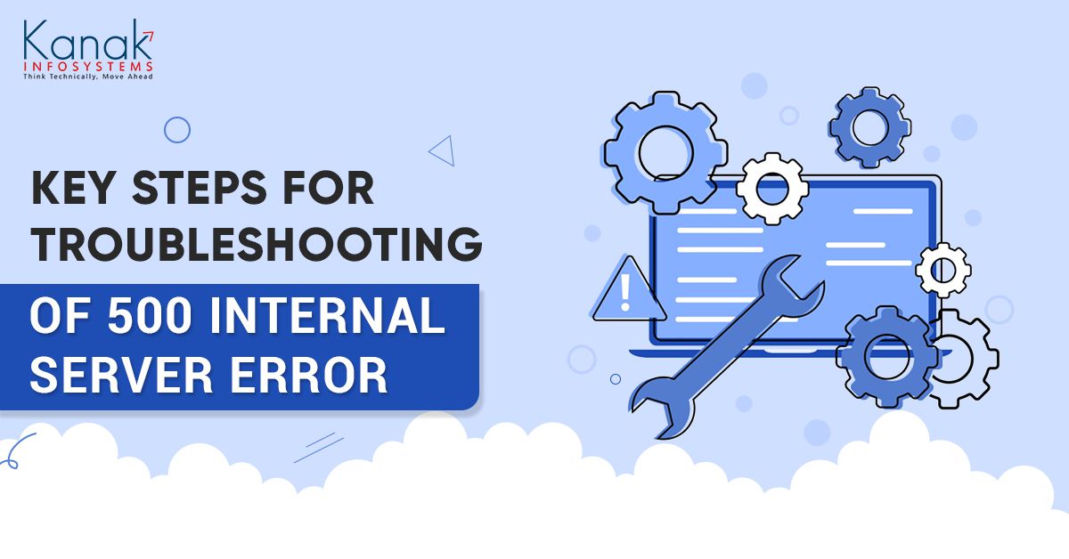 Key steps for troubleshooting of 500 internal server error