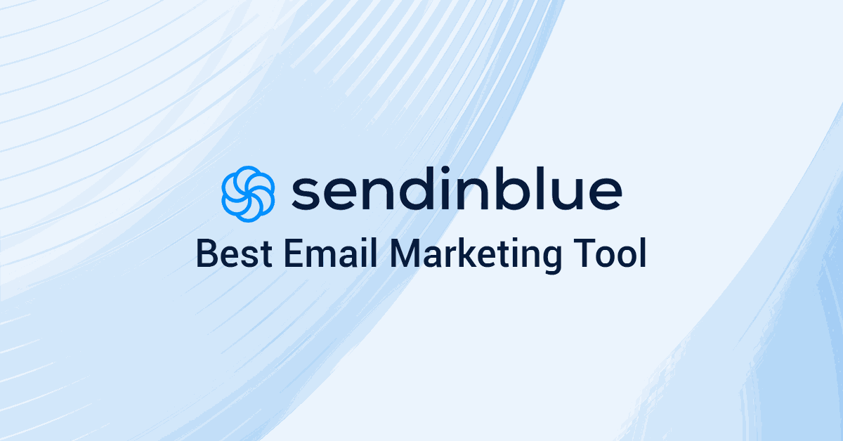 Sendinblue Review – Is It the Best and Affordable Email Marketing Tool? Sendinblue Review