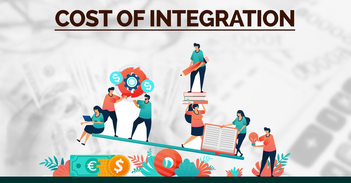 Cost of Integration