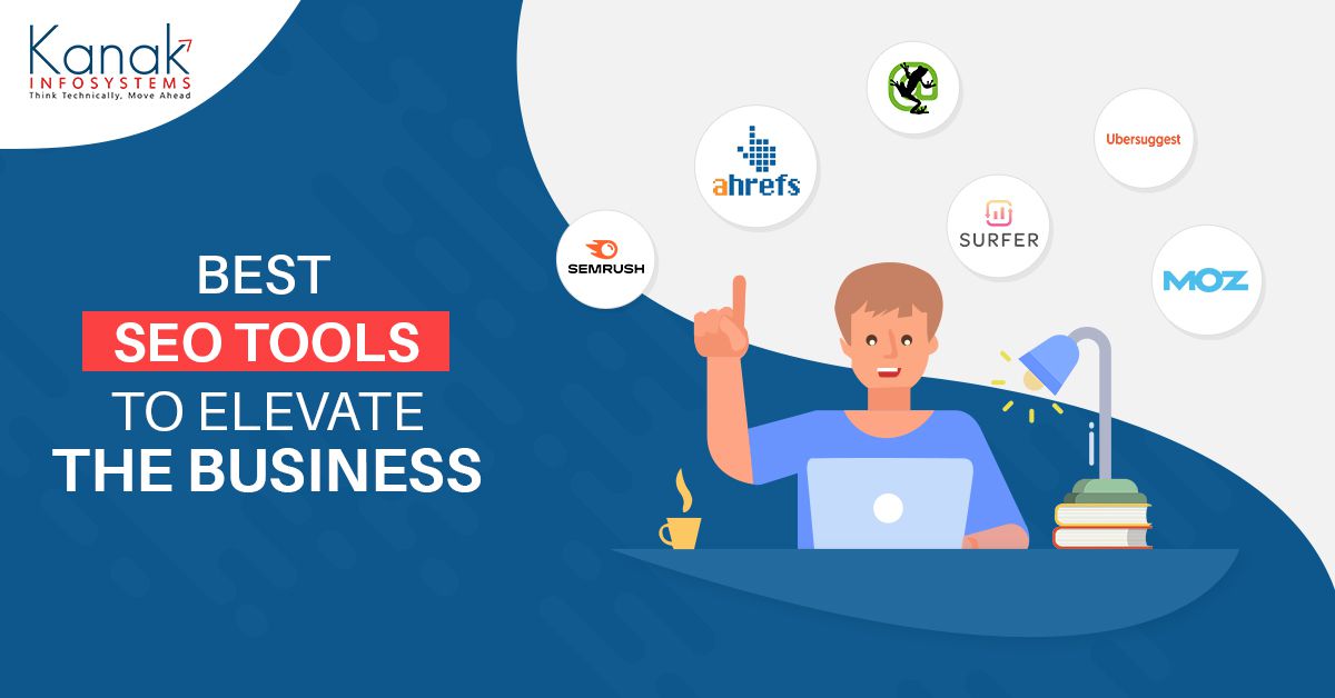 Best SEO tools to Elevate the business