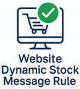Website Dynamic Stock Message Rule