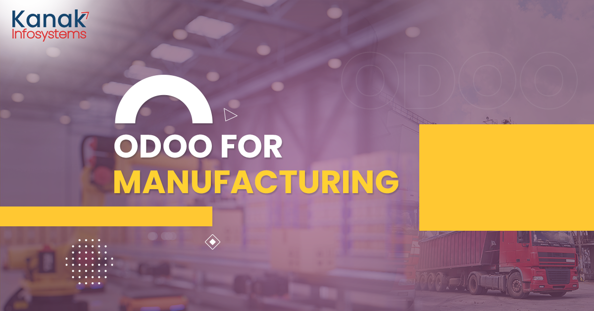 Odoo for Manufacturing