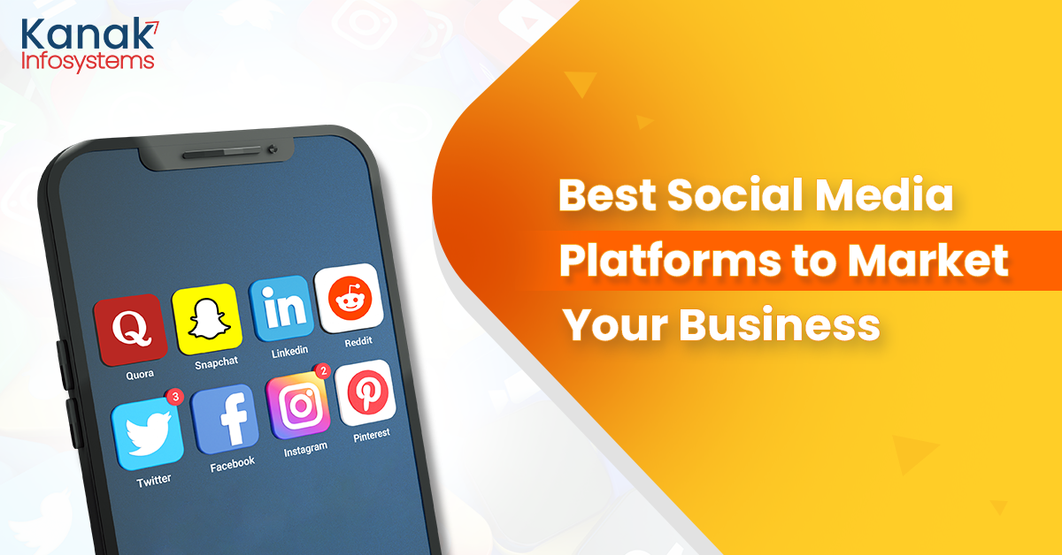 The 8 Best Social Media Platforms to Market Your Business in 2022 