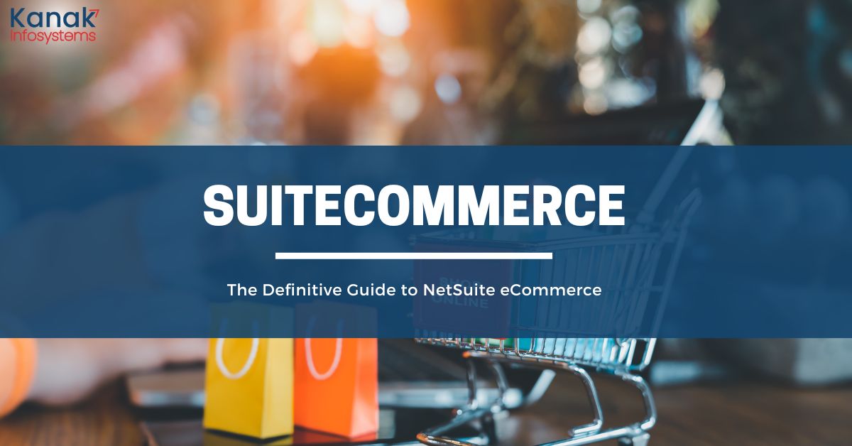 SuiteCommerce: The Definitive Guide to NetSuite eCommerce