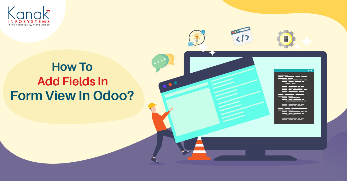 How To Add Fields In Form View In Odoo?