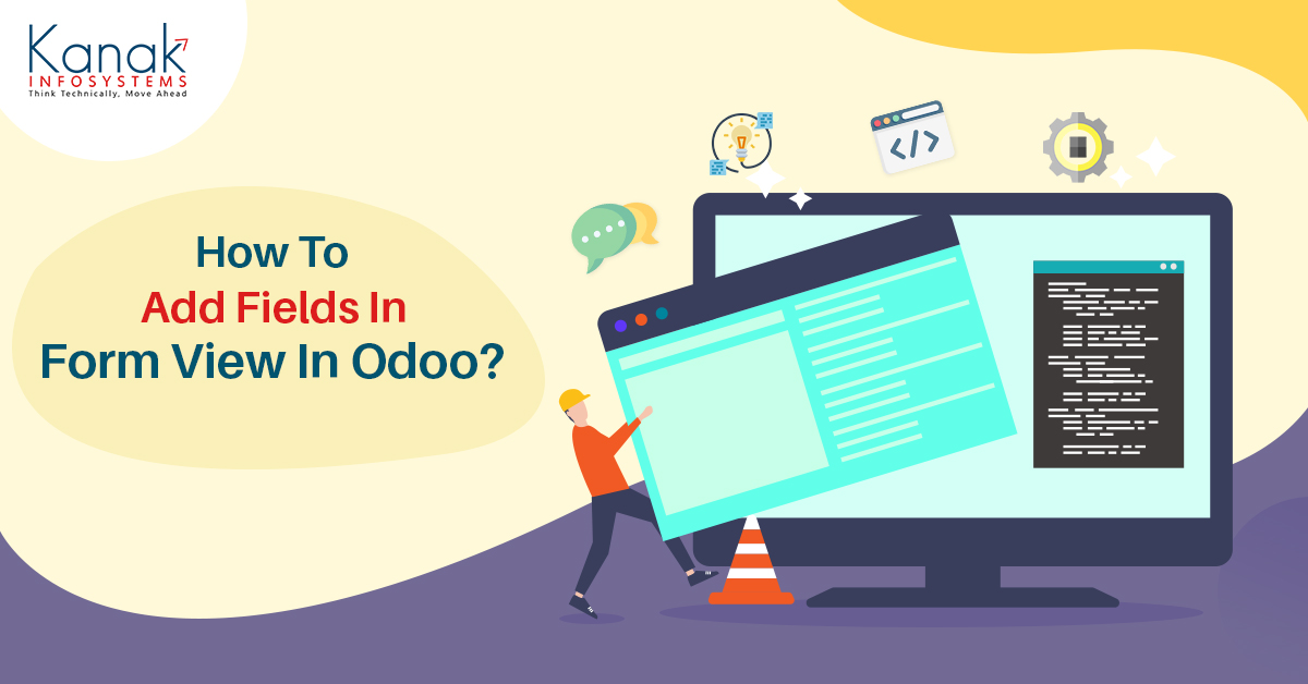 How To Add Fields In Form View In Odoo?