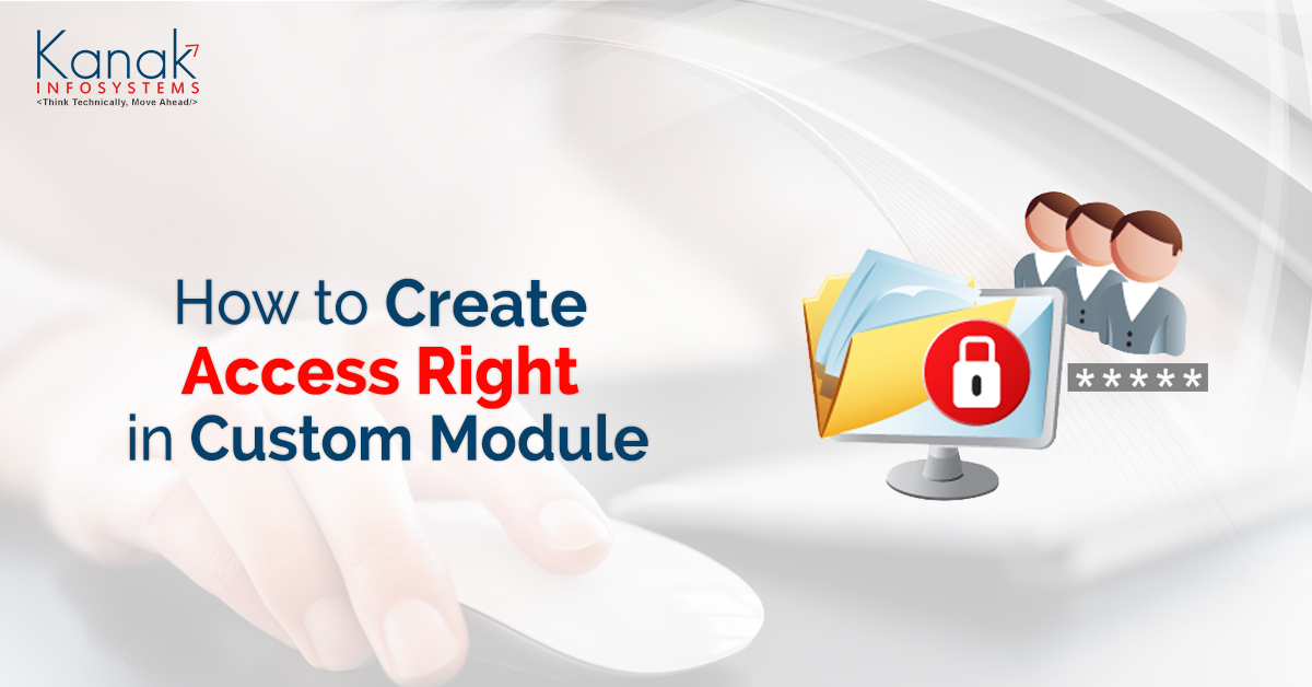 How To Create Access Right In Custom Module