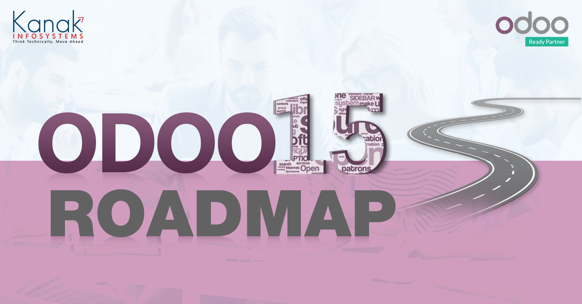 Odoo 15 Expected Features Revealed
