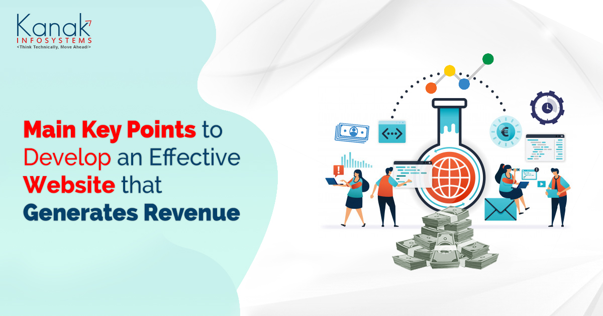 Main Key Points to Develop an Effective Website that Generates Revenue