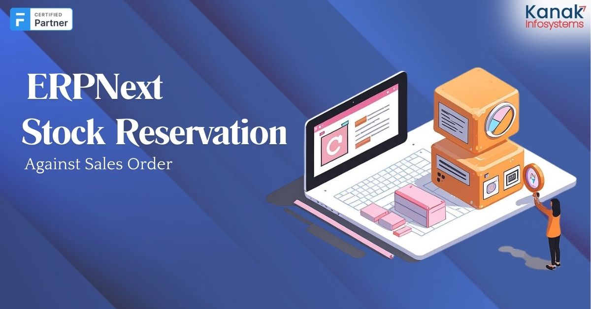 Stock Reservation for Sales Order in ERPNext