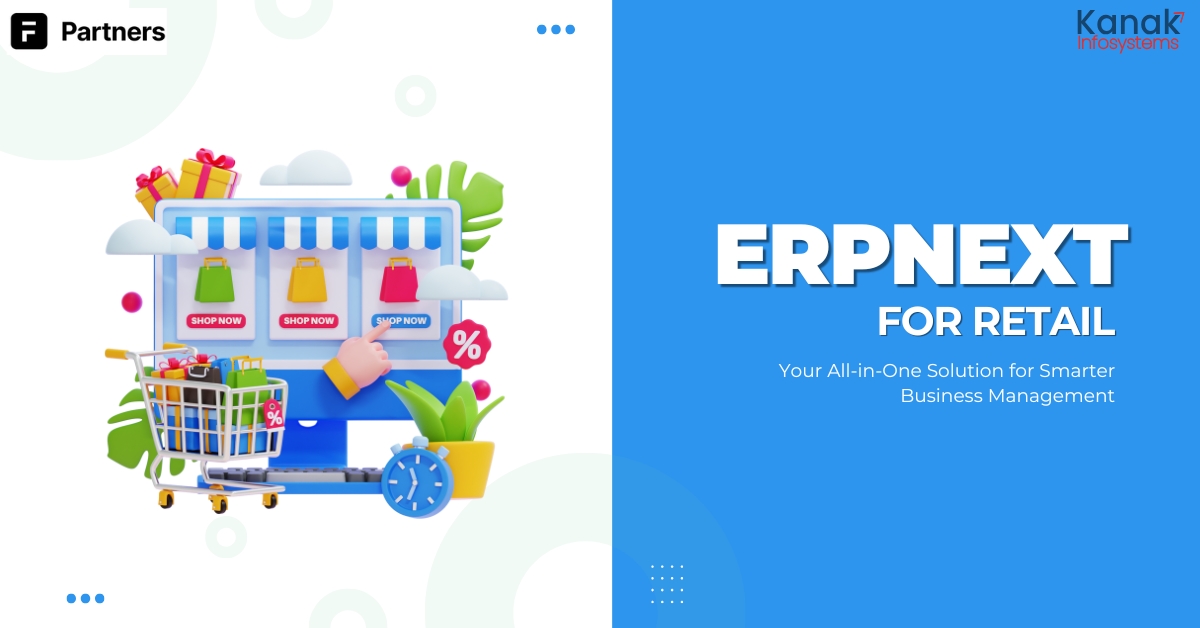 ERPNext for Retail: Managing Inventory, Sales, and Customer Data